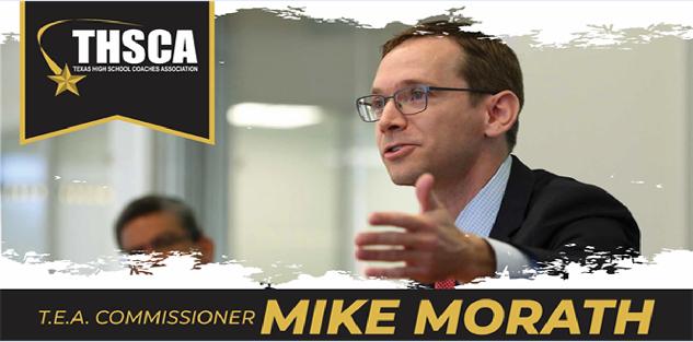 TEA Commissioner Mike Morath - THSCA General Meeting Address TEA Commissioner Mike Morath - THSCA General Meeting Address